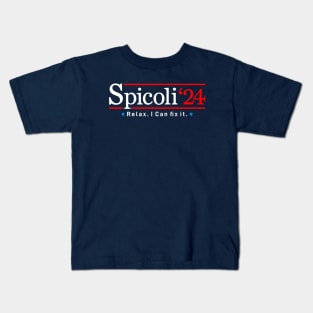 Spicoli 24 For President 2024, Relax i can fix it Kids T-Shirt